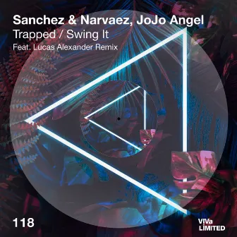 Trapped / Swing It by Sanchez & Narvaez