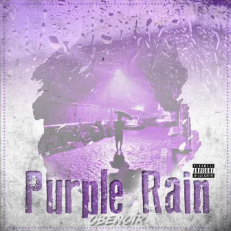 Purple Rain by Obe Noir