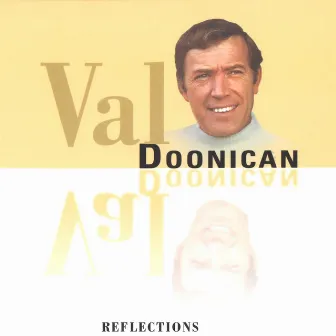 Reflections by Val Doonican