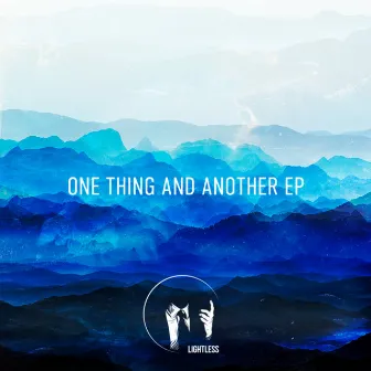 One Thing And Another EP by Infader