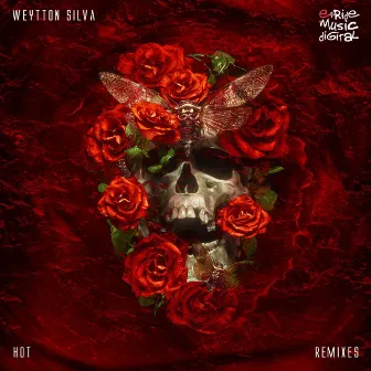 Hot (The Remixes) by Weytton Silva