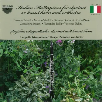 Italian Masterpieces for Clarinet or Basset Horn and Orchestra by Stephan Siegenthaler