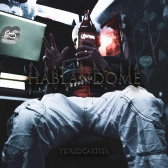 Hablándome by YEIREDCARTIER