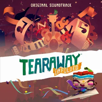 Tearaway Unfolded (Original Video Game Soundtrack) by Brian D'Oliveira