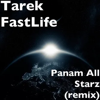 Panam All Starz (remix) by Tarek Fastlife