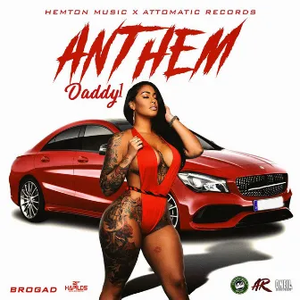 Anthem by Daddy1