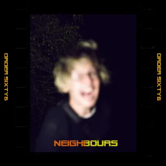 Neighbours by Order Sixty6