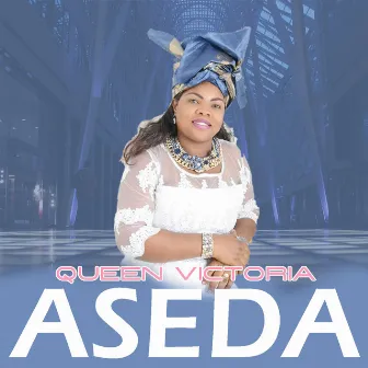 Aseda by Queen Victoria