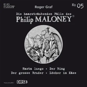 Die haarsträubenden Fälle des Philip Maloney, Vol. 5 by Peter Schneider