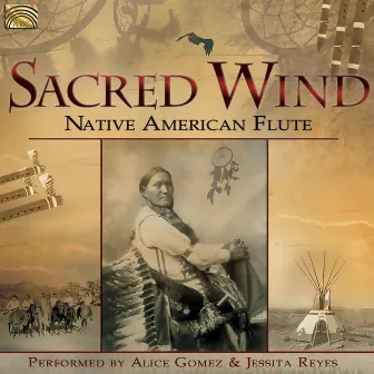 Sacred Wind: Native American Flute by Alice Gomez