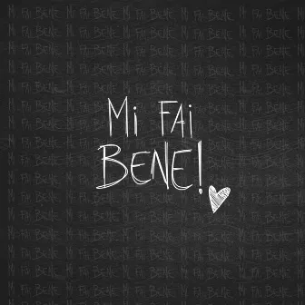 MI FAI BENE by Lortex