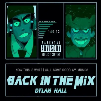 Back in the Mix by Dylan Hall