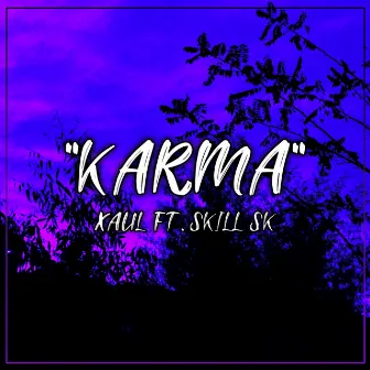 Karma by XAUL