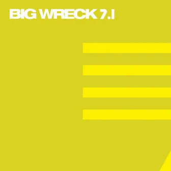 7.1 by Big Wreck