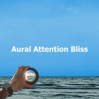 Aural Attention Bliss by Reading Music and Study Music