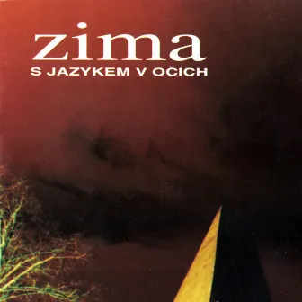 S jazykem v očích by Zima