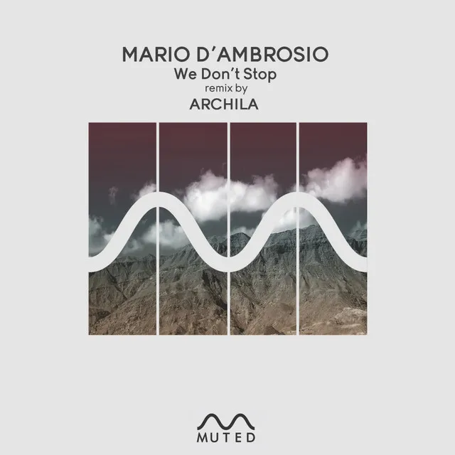 We Don't Stop - Archila Remix