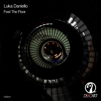 Feel The Floor by Luka Daniello