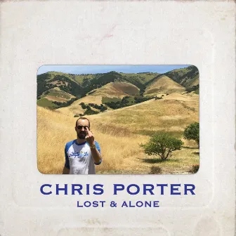 Lost & Alone by Chris Porter