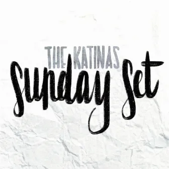 Sunday Set by The Katinas