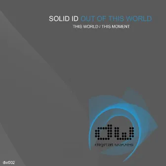 Out Of This World by Solid Id