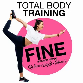 Fine (Total Body Training - French Remix) by 