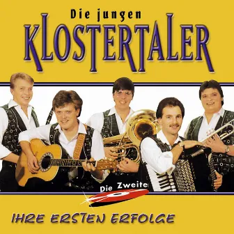 Ihre ersten Erfolge - Die Zweite by Die Jungen Klostertaler