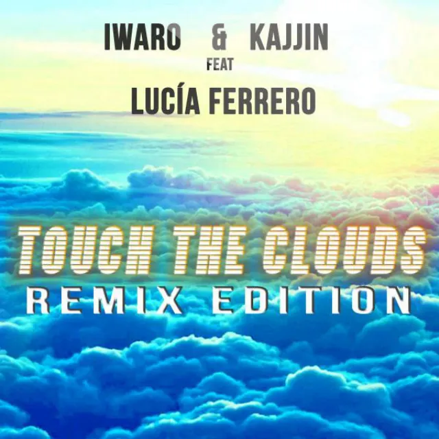 Touch the Clouds - Aessi & Iwaro Radio Edit