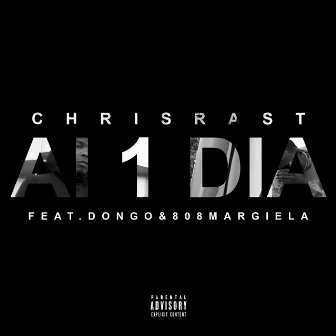 Ai 1 Dia by ChrisRast