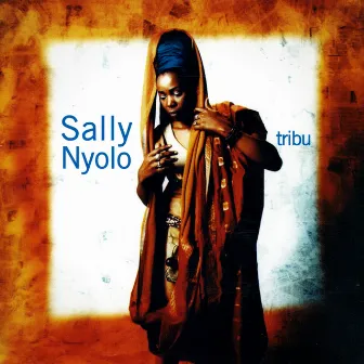 Tribu by Sally Nyolo