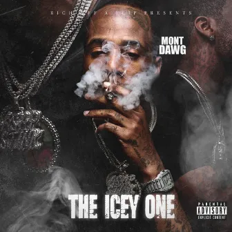 The Icey One by Mont Dawg