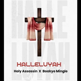 Hallelujah by Boakye Mingle