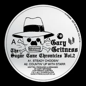 The Sugar Cane Chronicles Vol. 2 by Gary Gritness