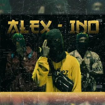 Alex - Ino by Kid Veli