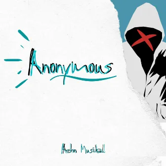 Anonymous by AEHN MUSIKAL