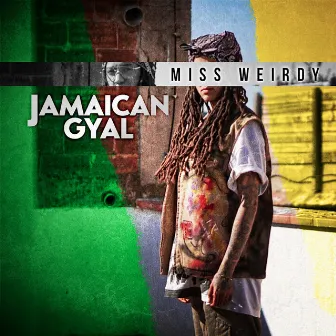 Jamaican Gyal by Miss Weirdy