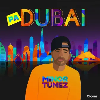 Pa' Dubai by Minor Tunez