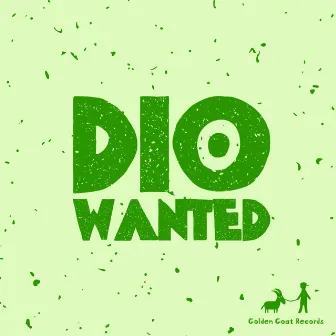 Wanted by Dio