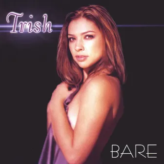 Bare by Trish