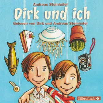 Dirk und ich by Andreas Steinhöfel