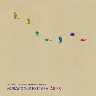 Variacions Estrafalàries by Xavi Lloses