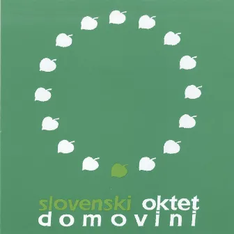 Domovini by Slovenski Oktet