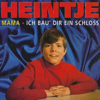 Mama (Single) by Heintje