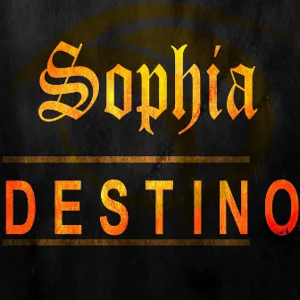 Destino by Sophia