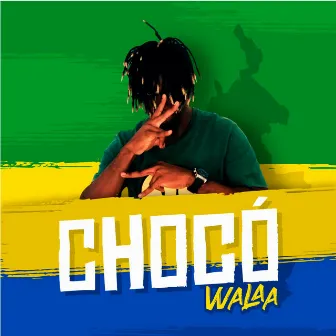 Chocó by Dj Walaa