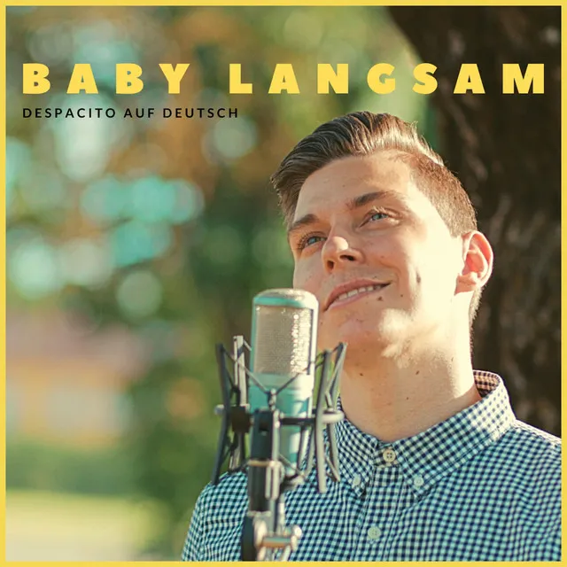 Baby Langsam - Despacito auf deutsch