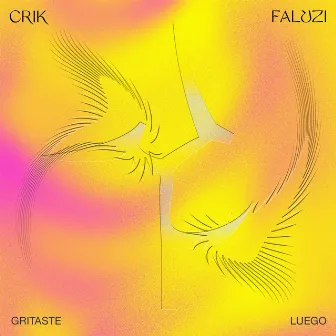 Gritaste Luego by Crik Faluzi