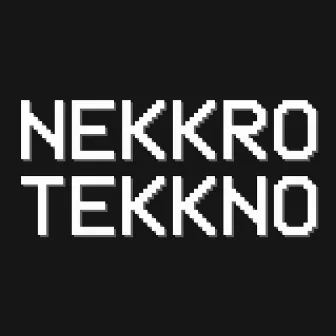 Nekkro Tekkno by Sukkubator