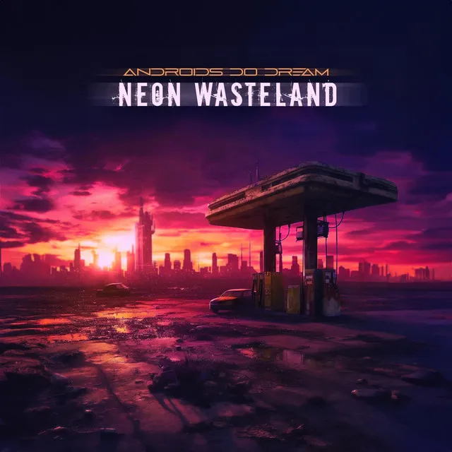 Neon Wasteland '23