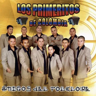 Amigos del Folklore by Los Primeritos de Colombia